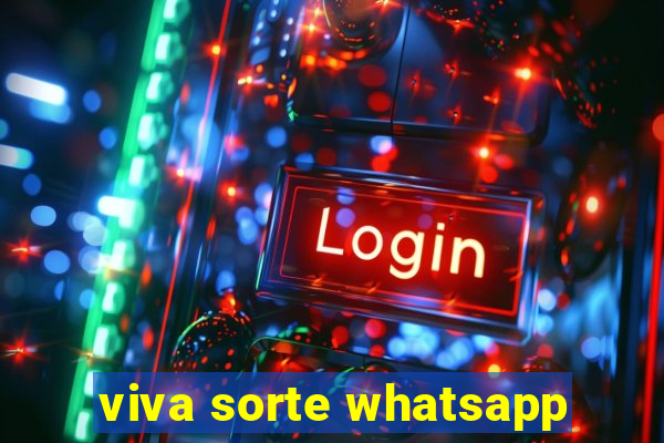 viva sorte whatsapp